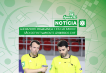 ALEXANDRE BRAGANÇA E HUGO XAVIER SÃO DEFINITIVAMENTE ÁRBITROS EHF