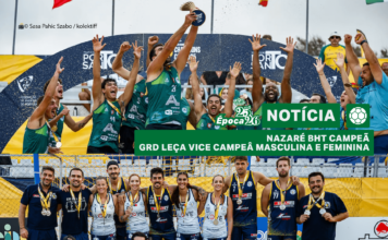 NAZARÉ BHT CAMPEÃ EUROPEIA E GRD LEÇA FINALISTA MASCULINA E FEMININA