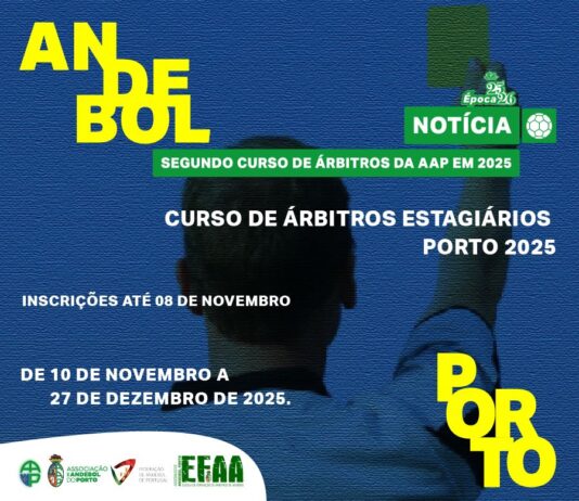 CURSO DE ÁRBITROS ESTAGIÁRIOS – PORTO 2025