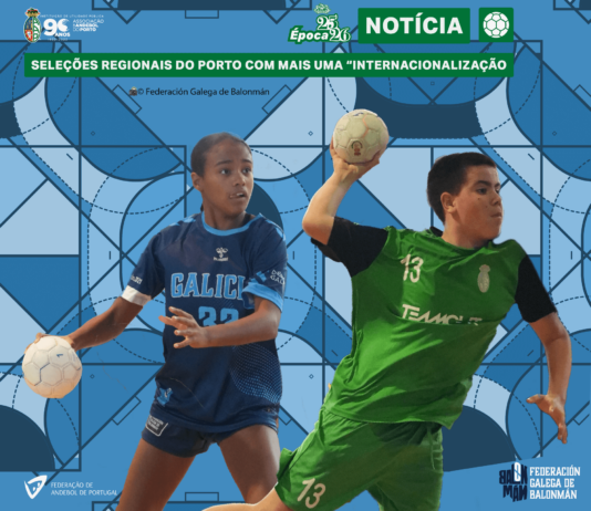 SELEÇÕES REGIONAIS DO PORTO COM MAIS UMA “INTERNACIONALIZAÇÃO”
