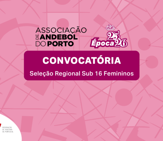PRIMEIRA CONVOCATÓRIA PARA A SELEÇÃO REGIONAL DE SUB 16 FEMININOS (TREINO)