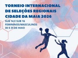 TORNEIO INTERNACIONAL DE SELEÇÕES REGIONAIS – CIDADE DA MAIA 2026
