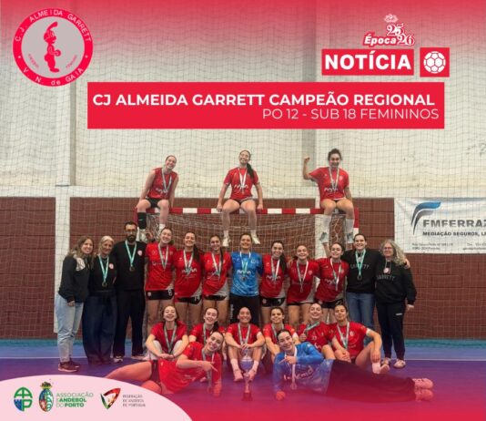 CJ ALMEIDA GARRETT CAMPEÃO REGIONAL DE SUB 18 FEMININOS